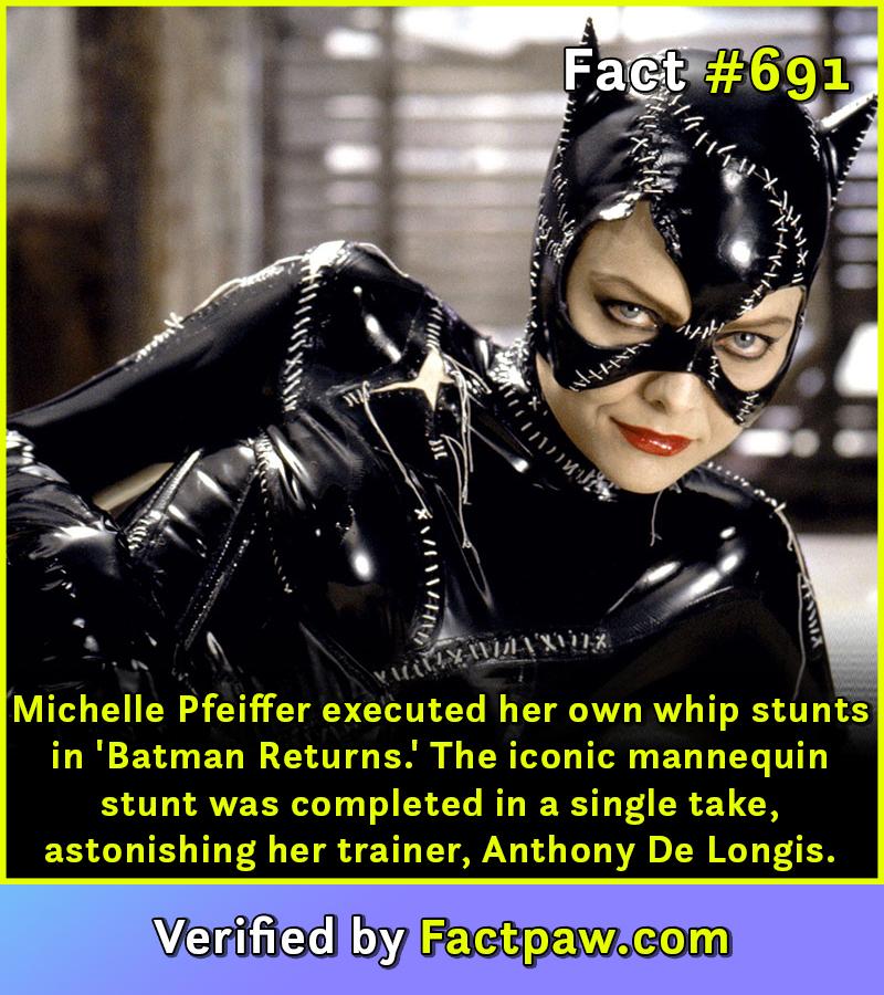 Michelle Pfeiffer executed her own whip stunts in 'Batman Returns.' The iconic mannequin stunt was completed in a single take, astonishing her trainer, Anthony De Longis.