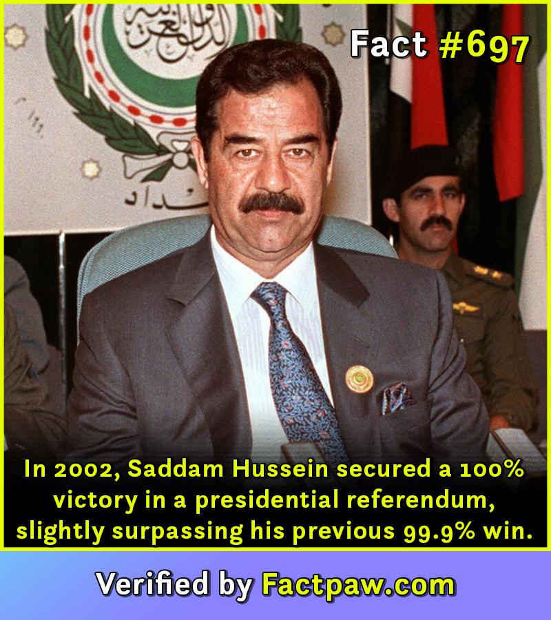 In 2002, Saddam Hussein secured a 100% victory in a presidential referendum, slightly surpassing his previous 99.9% win.