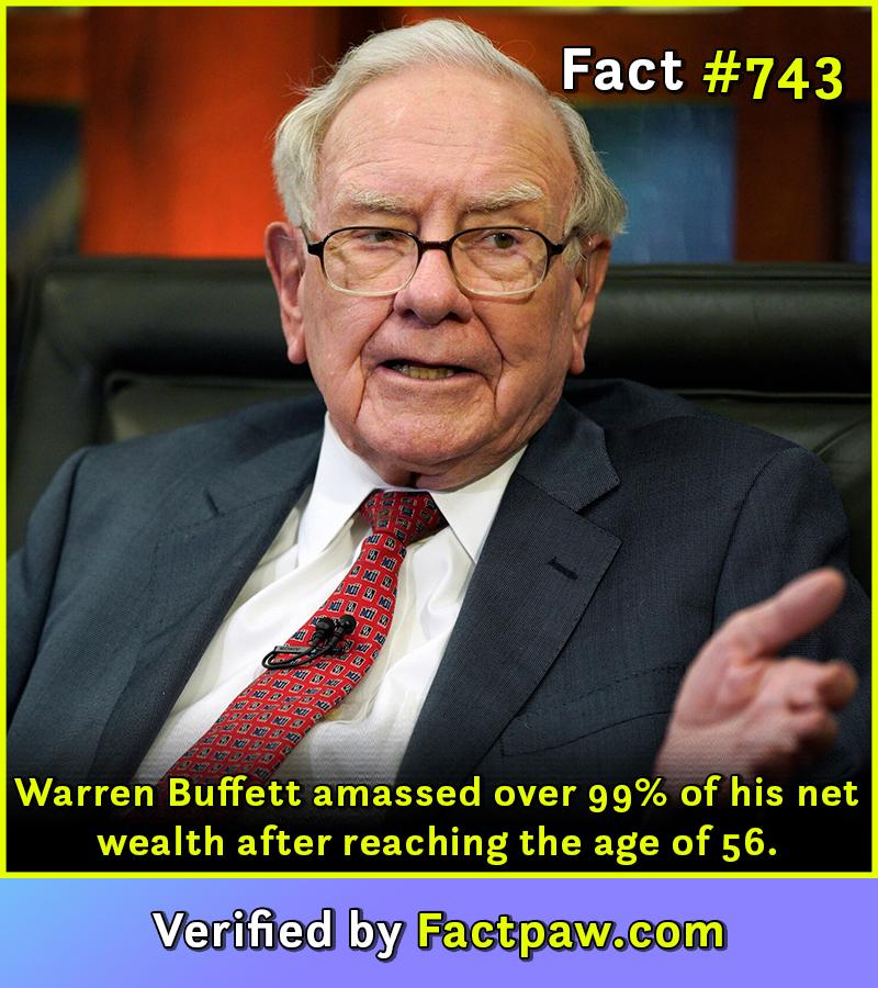 Warren Buffett amassed over 99% of his net wealth after reaching the age of 56.