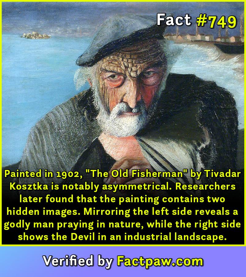 Painted in 1902, "The Old Fisherman" by Tivadar Kosztka is notably asymmetrical. Researchers later found that the painting contains two hidden images. Mirroring the left side reveals a godly man praying in nature, while the right side shows the Devil in an industrial landscape.